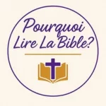 pourquoilirelabible